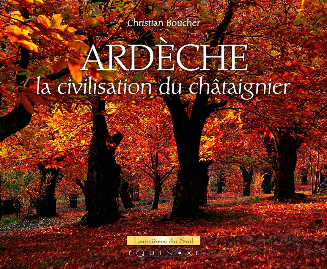 Livre 'Ardèche, la civilisation du châtaignier'